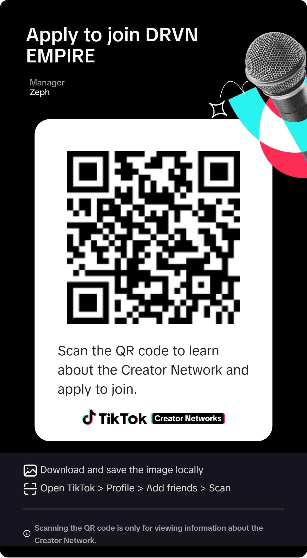 Apply to join DRVN EMPIRE with manager Zeph. Scan the QR code in TikTok to view the Creator Network and apply.